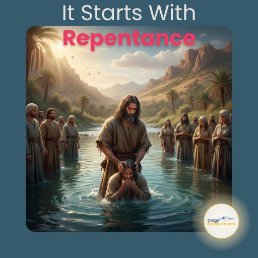 It Starts with Repentance