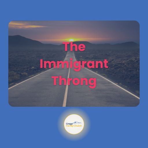 The Immigrant Throng